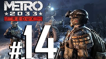 Metro 2033 Redux Walkthrough HD - Outpost - Part 14 [PC 1080p No Commentary]