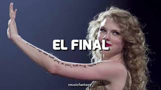 The Story Of Us - Taylor Swift (Sub español)