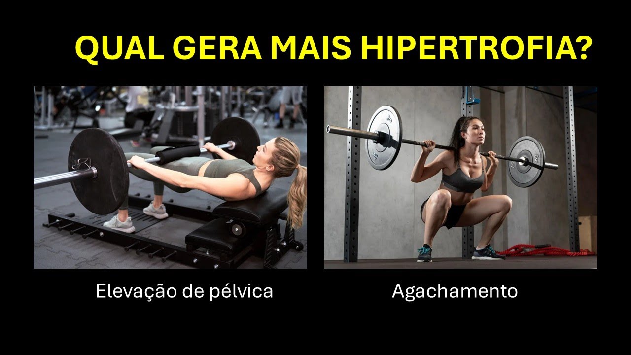 Agachamento ou elevação pélvica: o que hipertrofia mais?