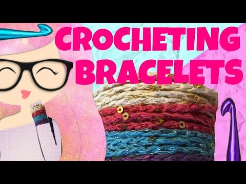 How to Crochet for Beginners | Bracelets Tutorial