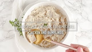How to Make Cracker Barrel Chicken and Dumplings