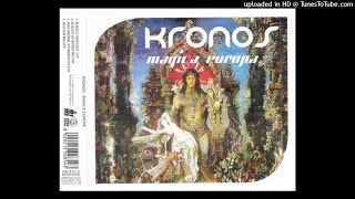 Kronos - Magica Europa (Blissco Radio Edit) [2003]