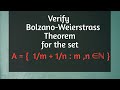 56. Verify Bolzano-Weierstrass Theorem for the Set A ={1/m + 1/n : n ∈ ℕ }