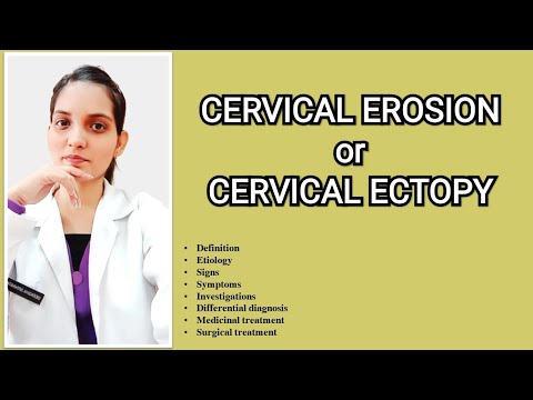 CERVICAL EROSION/CERVICAL ECTOPY-GYNECOLOGY||EXPLAINED WITH TEXTBOOK OF DR.D.C. DUTTA