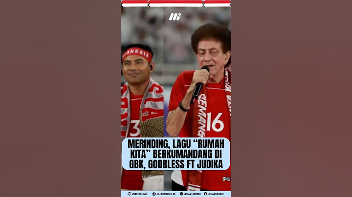 MERINDING LAGU RUMAH KITA GOBLESS FT JUDIKA BERKUMANDANG DI GBK