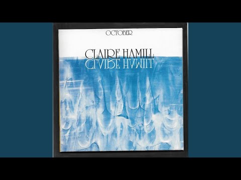 Claire Hamill — Baby What's Wrong?