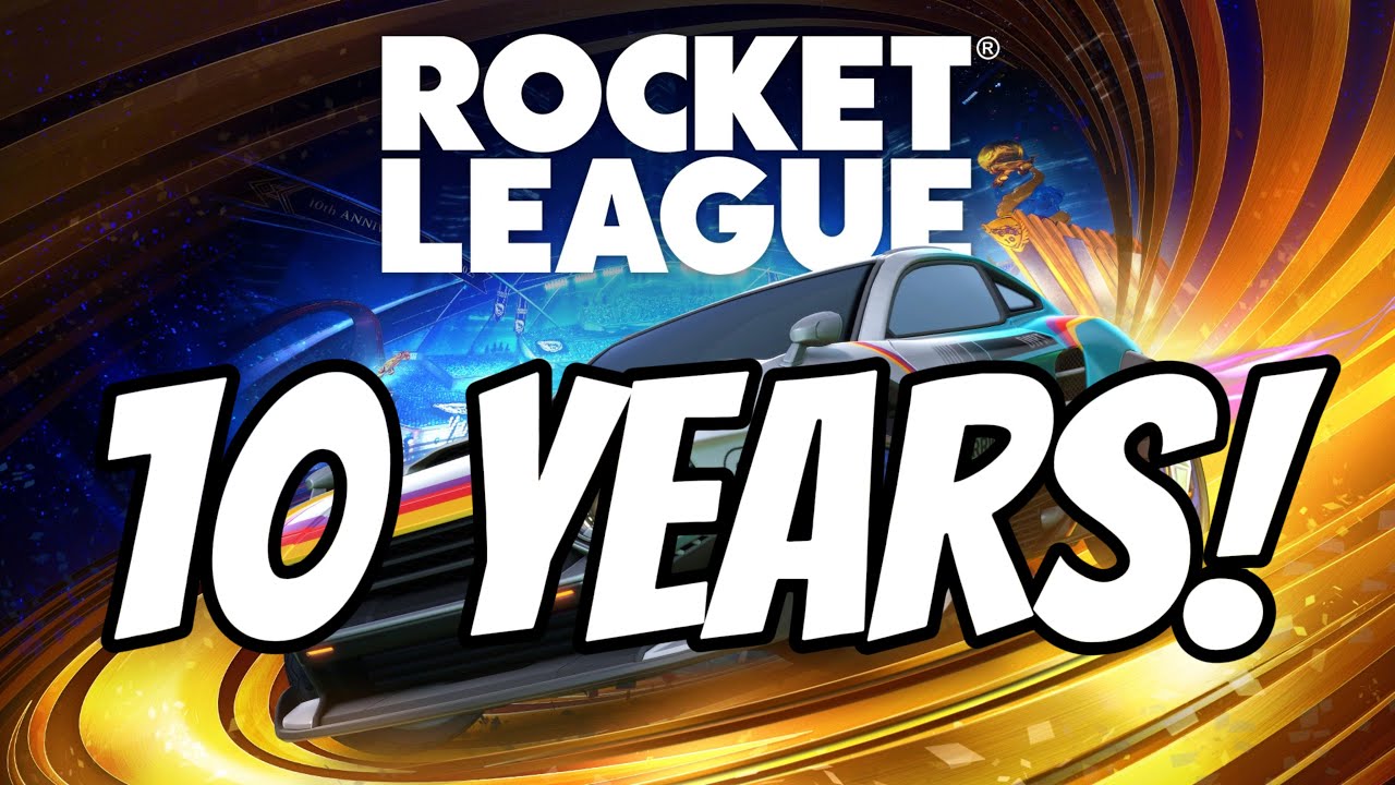 10 YEARS OF ROCKET LEAGUE!!! - YouTube