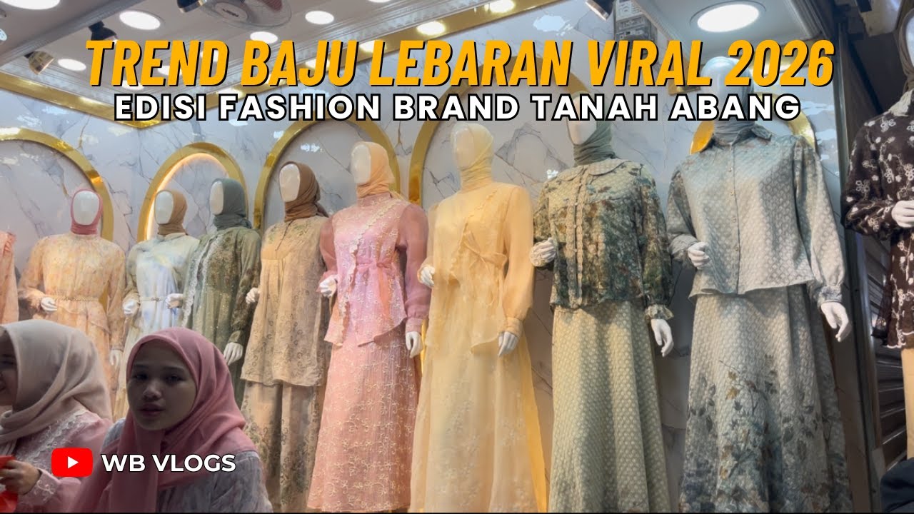TERBARU!!! TREN MODEL BAJU LEBARAN 2026 VIRAL DI TANAH ABANG JAKARTA || START FROM 300-AN