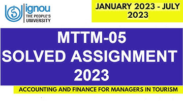 MTTM-05 SOLVED IGNOU ASSIGNMENT 2023 SESSION II Full Solved