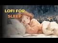 lofi hip hop to sleep 🌙 insomnia relief  deep relaxation mix 3 AM rainy night