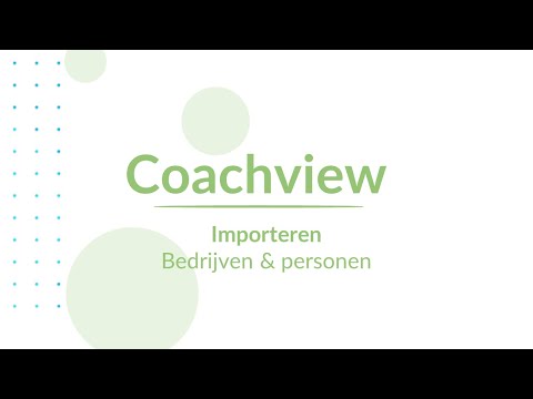 Importeren: bedrijven en personen - video from Coachview
