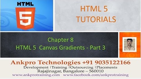 HTML 5 - Chapter 8 - HTML 5 Graphics - Canvas part 3 - Canvas gradients