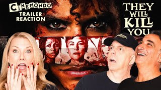 They Will Kill You Official Trailer Reaction! Cinemondo!