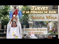 ✅ MISA DE HOY jueves 11 de febrero 2021 - Padre Arturo Cornejo