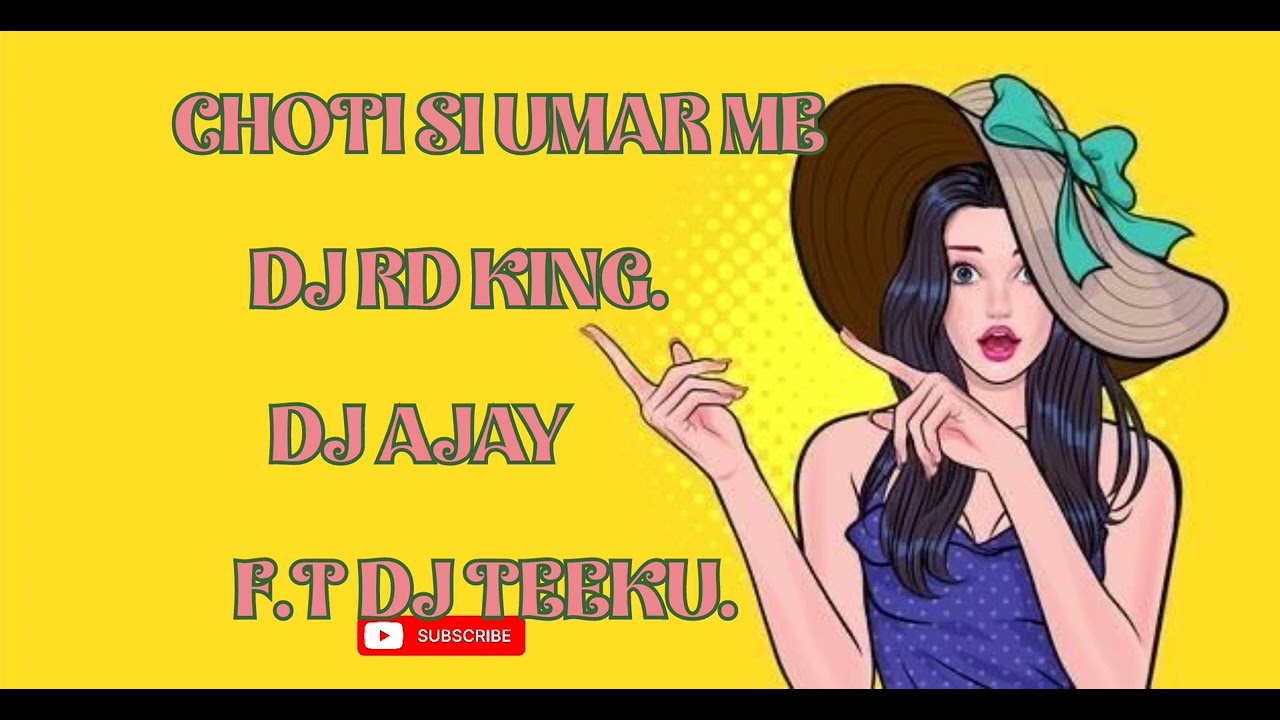 CHOTI SI UMAR ME - DJ RD KING . DJ AJAY F.T DJ TEEKU