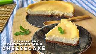 3-Ingredient Condensed Milk Cheesecake | The Easiest Cheesecake Recipe | Eggless | Cheat Meal Recipe