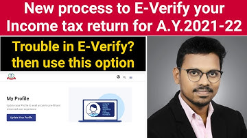 New process to E-Verify your Income tax return