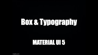 Information Hướng dẫn Material UI 5: Box & Typography News