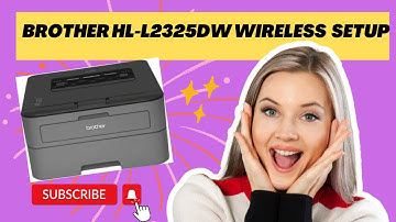 Brother HL-L2325DW Wi-Fi Setup | Brother Printer Wireless Setup | DSK