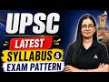 UPSC Latest Syllabus &amp; Exam Pattern 2027