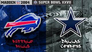 Madden NFL 2004 Mod - 1992 Buffalo Bills vs. 1992 Dallas Cowboys | Super Bowl XXVII