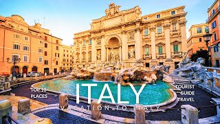 TOP 10 Things To Do in ITALY - Tourist Guide Travel