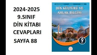 9. Sınıf Din Kültürü Kitabı Cevapları Sayfa 88 Meb Yayınları 2024-2025