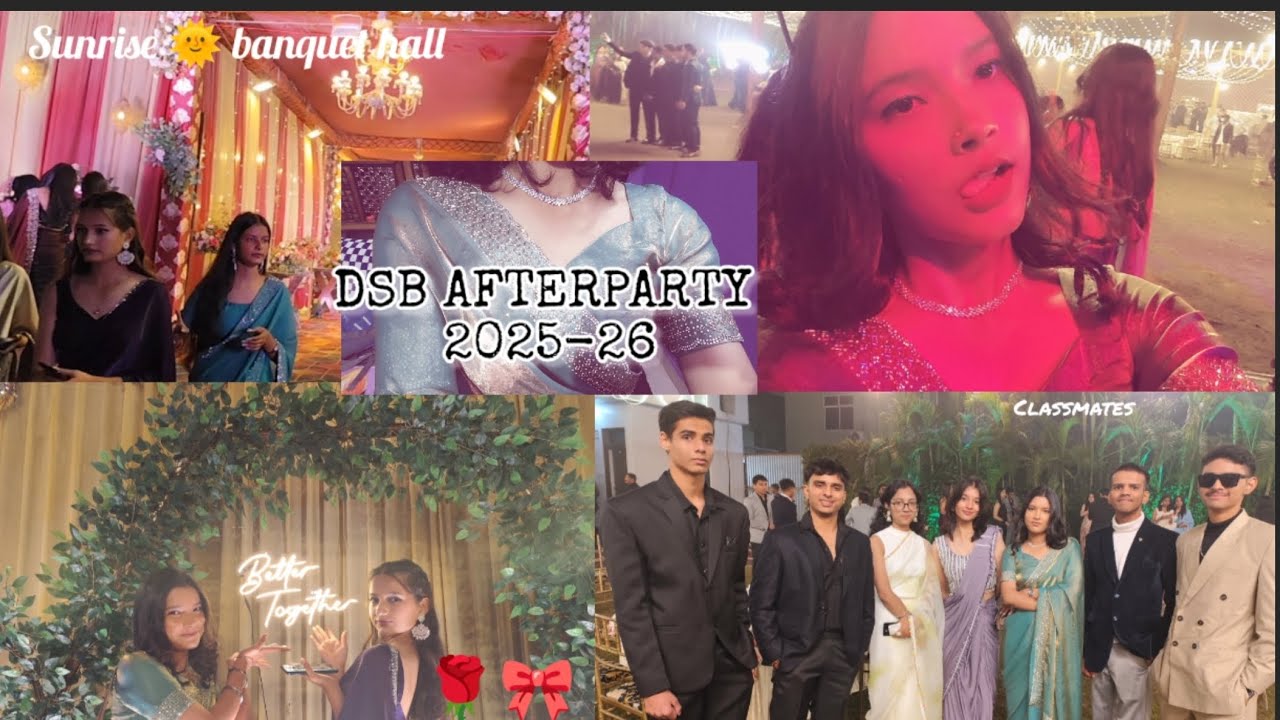 DSB After Party 2025-26💅🏻🎉..| 