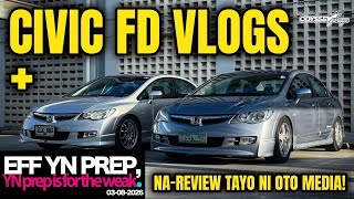 JDMU YN | Civic FD Vlogs | Na-review tavo ni boss idol OTO media