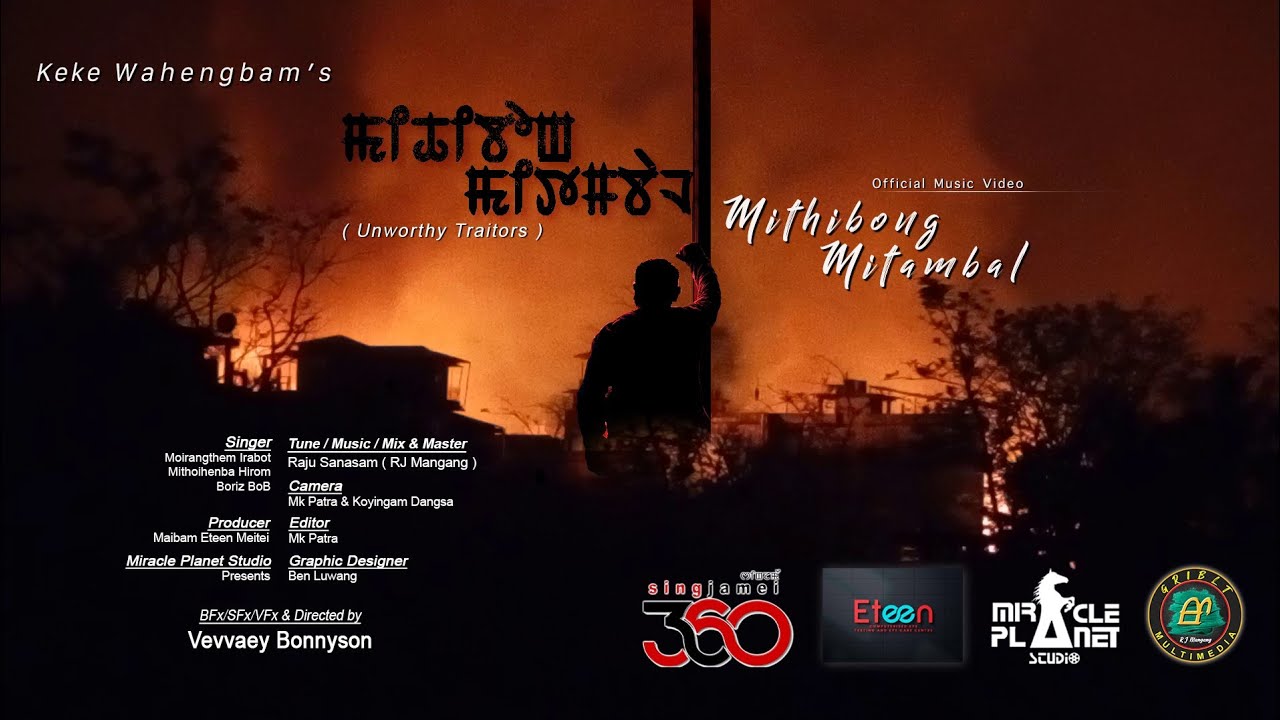 (zencas.app) Keke Wahengbam's "Mithibong Mitambal" || Irabot || Boriz Bob || Mithoihenba