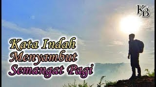 Kata Bijak Ucapan Selamat Pagi Romantis, Lucu, Islami, Motivasi, Semangat dan lainnya