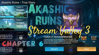 Stream Valley 3| Akashic Ruins| True Story| Chapter 6| Mobile Legends Adventure| Walkthrough