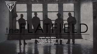 The Flatfield - The Moment ➤ (Official Promo)