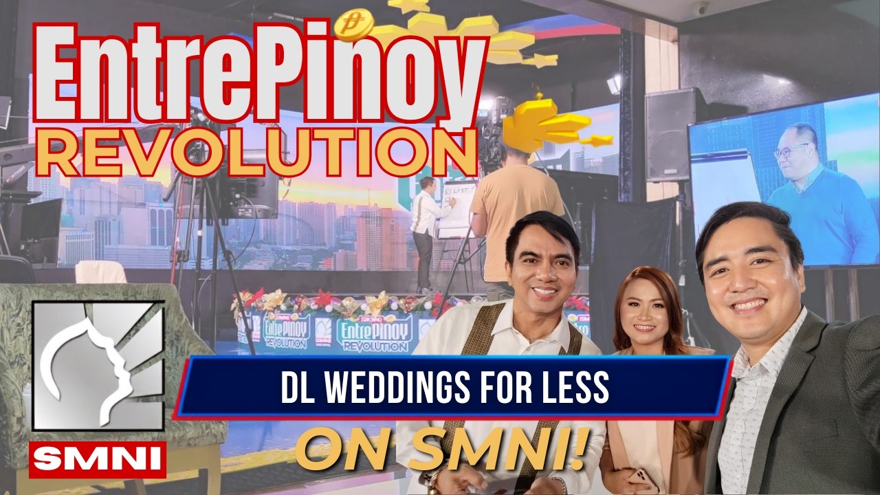 Entrepinoy Revolution @SmniNews channel | DL Weddings For Less | interview with Dr. Carl Balita