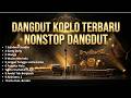 FULL ALBUM Dangdut Koplo Terbaru 2026 🎧 Nonstop Tanpa Iklan!