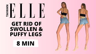 Get Rid of Swollen and Puffy Legs Workout 8 Minutes / Elle Taiwan X Nina Dapper