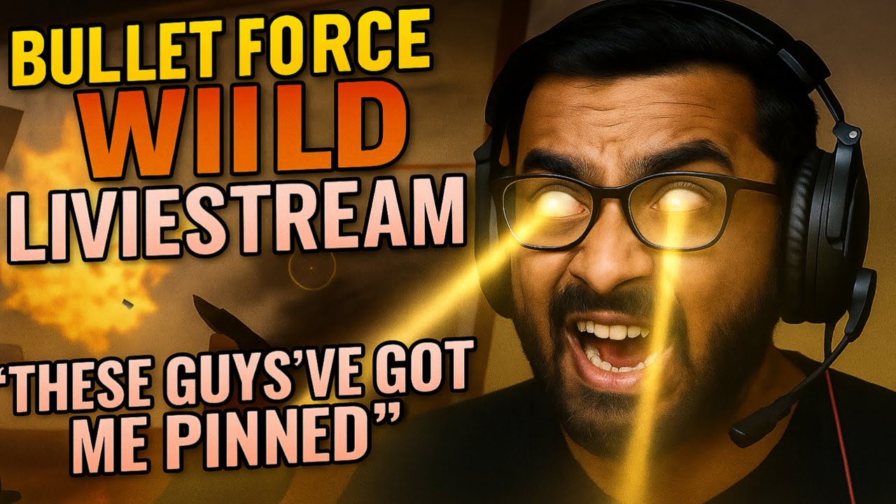 💥These Guys've Got Me PINNED! Bullet Force Non-Stop Fun Livestream!