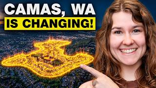 Camas WA is About To Change Forever