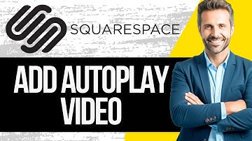 How to Add Autoplay Video in Squarespace | Full Tutorial 2025