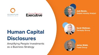 Human Capital Disclosures | Amplifying People Investments as a Business Strategy