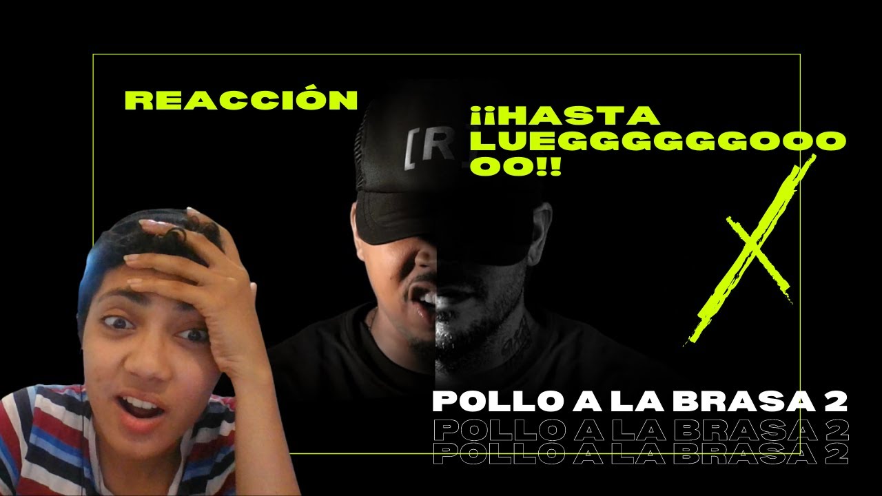 LA REVENTÓ!! REACCIÓN - Wilmer Roberts - Pollo A La Brasa 2