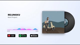 Nevil Project - Relungku (Official Audio)