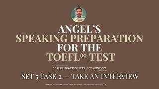 TOEFL Speaking Set 5 Task 2 Take an Interview  FluentMinds