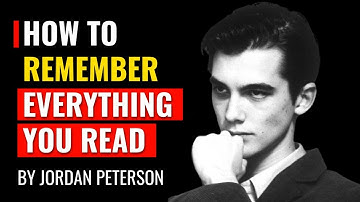 Jordan Peterson - How to Remember Everything You Read