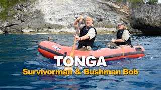 Survivorman & Bushman Bob | Tonga | Les Stroud