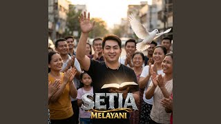 Setia Melayani