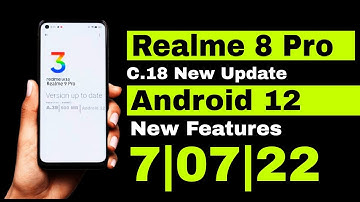Realme 8 Pro C.18 New Update Review | Android 12 Support | Realme UI 3.0.