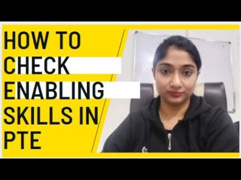 PTE Enabling skills | How to Check in new pattern of PTE?