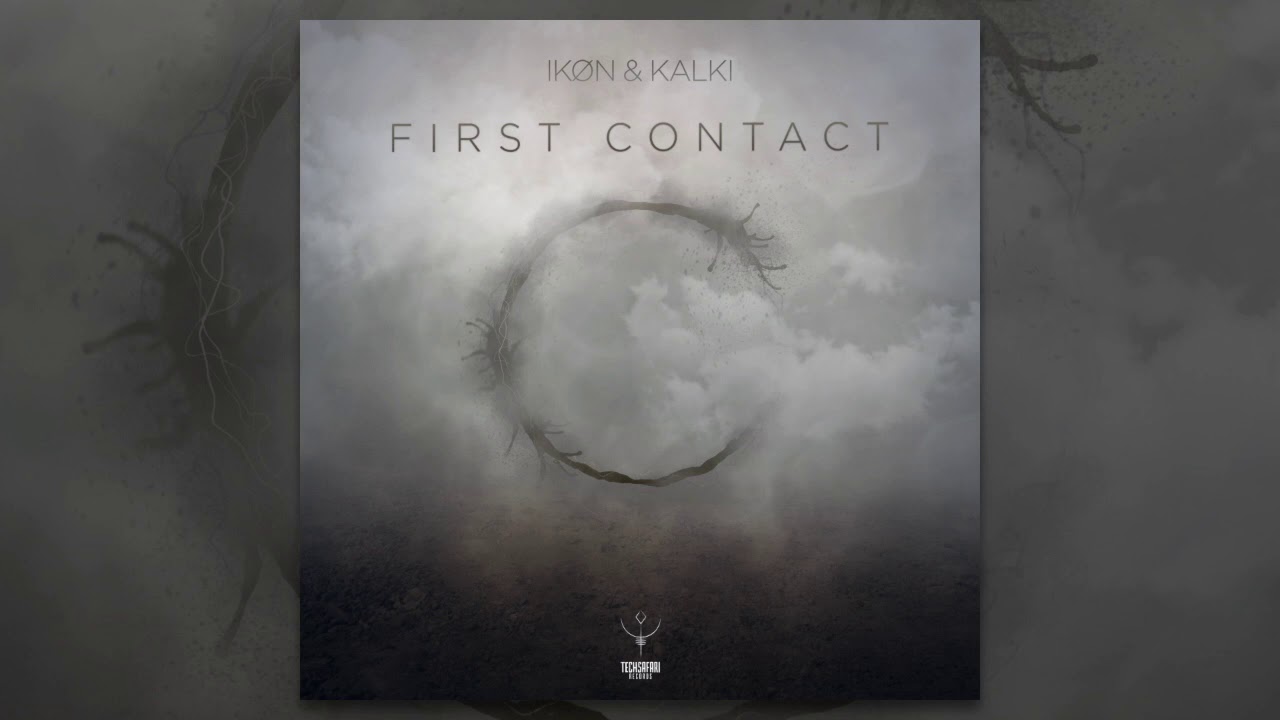 Kalki  IKN   First Contact Original Mix