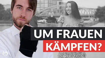 Wann lohnt es sich für eine Frau zu kämpfen?